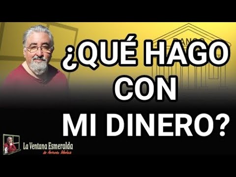 ¿Qué hago con mi dinero